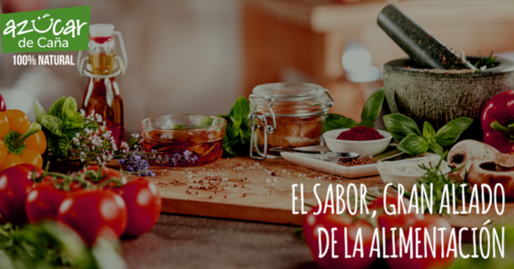 Hablemos de azucar - El sabor gran aliado de la alimentación