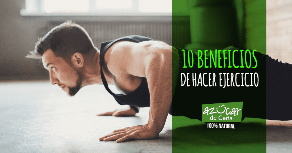 Hablemos de azúcar - 10 beneficios de hacer ejercicio...