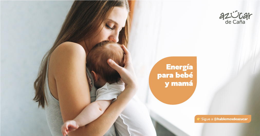 Lactancia materna y azúcar de caña: energía para bebé y mamá 