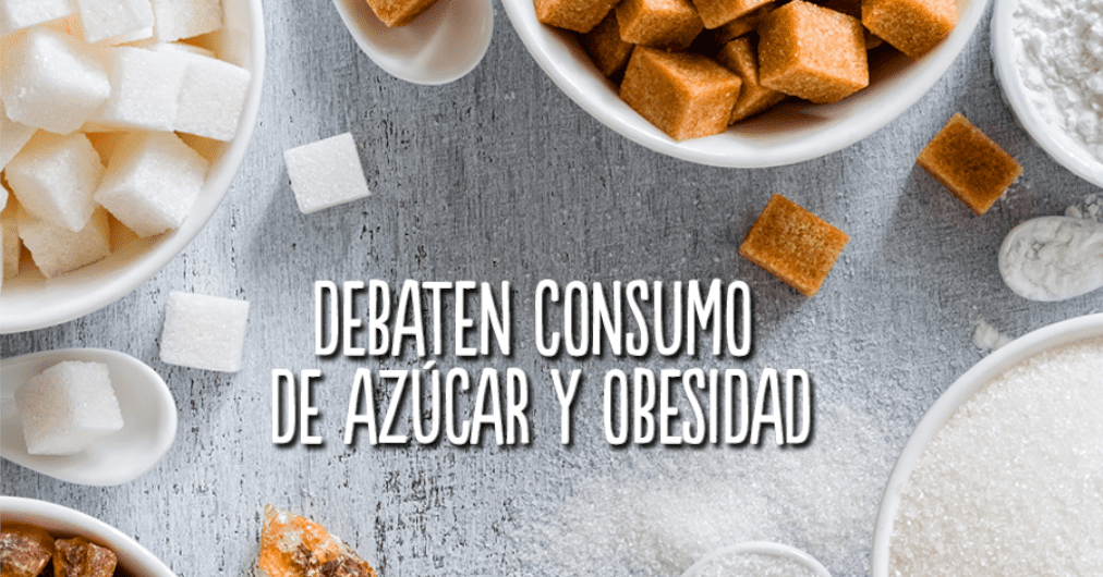 Debaten consumo de azúcar y obesidad