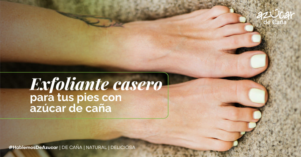 Exfoliante casero para tus pies con Azúcar de Caña