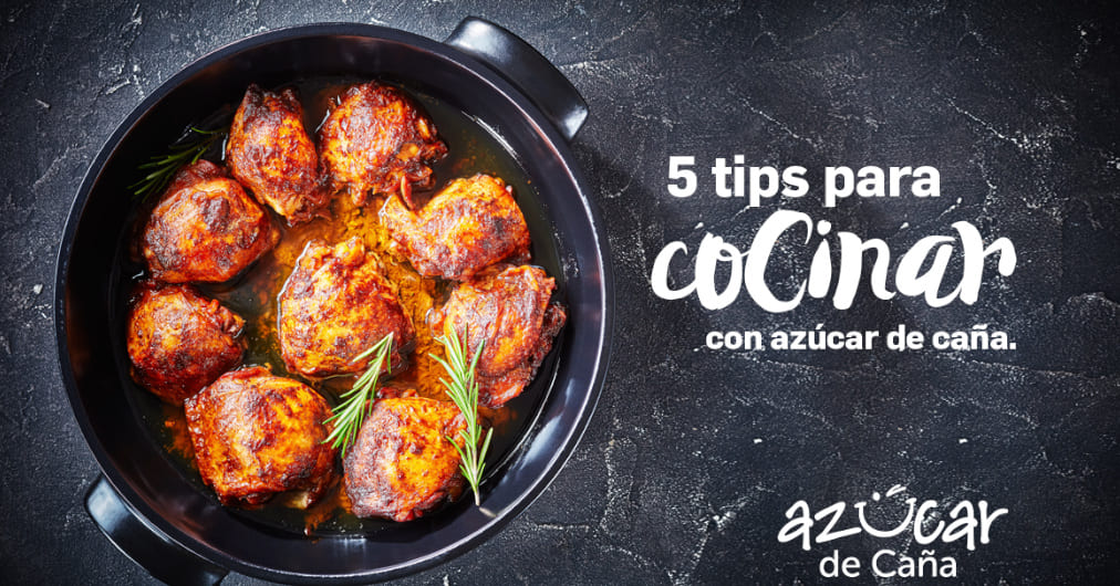 5 tips para cocinar con azúcar de caña