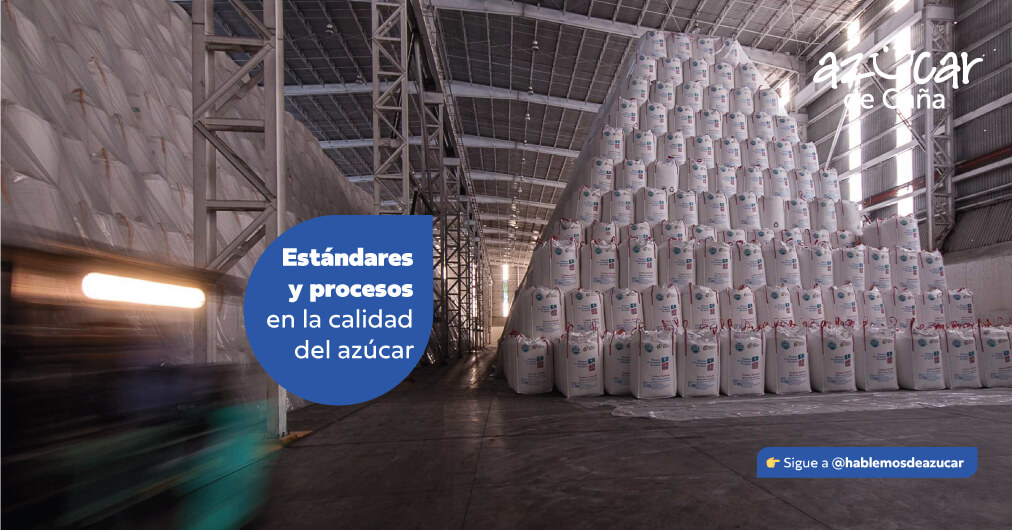 Estándares y procesos en la calidad del azúcar de caña en México