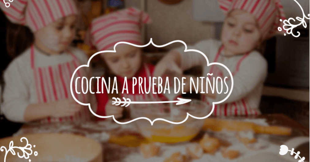 Cocina a prueba de niños