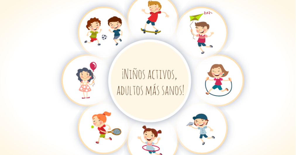 ¡Niños activos, adultos más sanos!